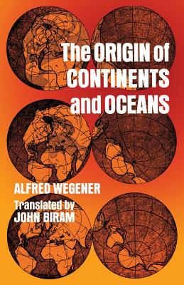 The Origin of Continents and Oceans - Alfred Wegener