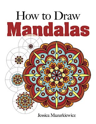 How to Create Mandalas - Jessica Mazurkiewicz