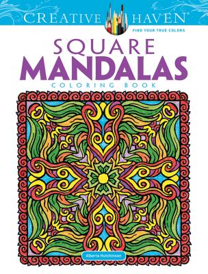 Creative Haven Square Mandalas Coloring Book - Alberta Hutchinson