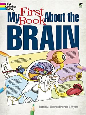 My First Book about the Brain - Patricia J. Wynne