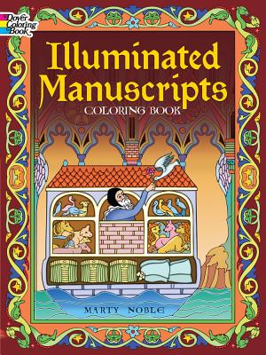 Illuminated Manuscripts Coloring Book - Marty Noble