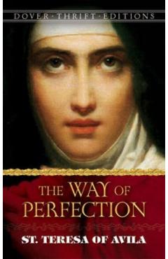The Way of Perfection - St Teresa Of Avila