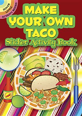 Make Your Own Taco Sticker Activity Book - Ellen Christiansen Kraft