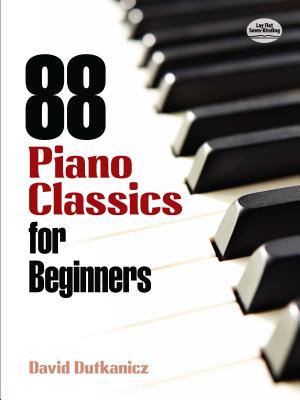 88 Piano Classics for Beginners - David Dutkanicz