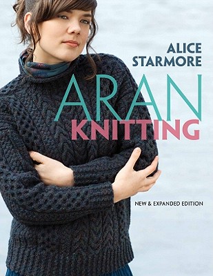 Aran Knitting - Alice Starmore
