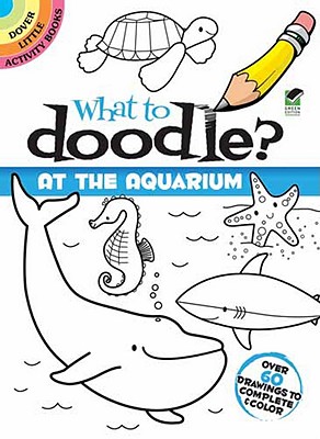 What to Doodle? at the Aquarium - Jillian Phillips