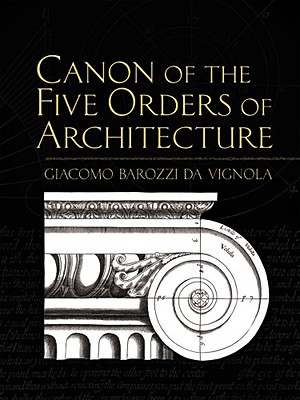 Canon of the Five Orders of Architecture - John Leeke