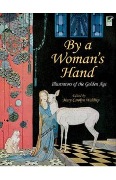 Women Illustrators of the Golden Age - Mary Carolyn Waldrep