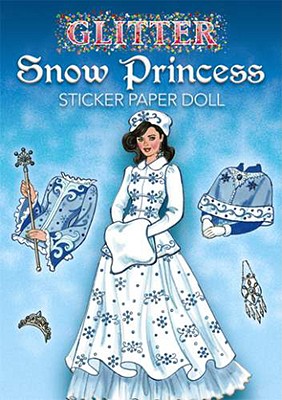 Glitter Snow Princess Sticker Paper Doll - Eileen Rudisill Miller