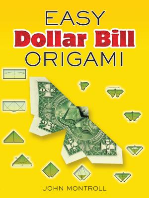 Easy Dollar Bill Origami - John Montroll