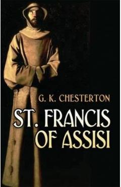 St. Francis of Assisi - G. K. Chesterton