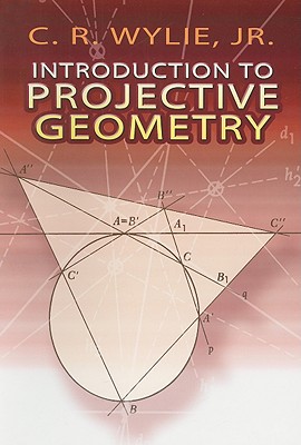 Introduction to Projective Geometry - C. R. Jr. Wylie