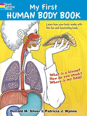 My First Human Body Book - Patricia J. Wynne