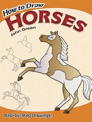How to Draw Horses - John Green