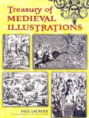 Treasury of Medieval Illustrations - Paul Lacroix