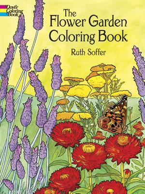 The Flower Garden Coloring Book - Ruth Soffer