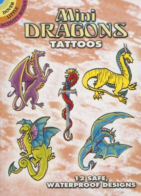 Mini Dragons Tattoos [With Tattoos] - Christy Shaffer
