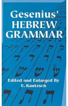 Gesenius' Hebrew Grammar - Gesenius