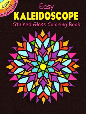 Easy Kaleidoscope Stained Glass Coloring Book - A. G. Smith