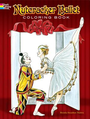 Nutcracker Ballet Coloring Book - Brenda Sneathen Mattox
