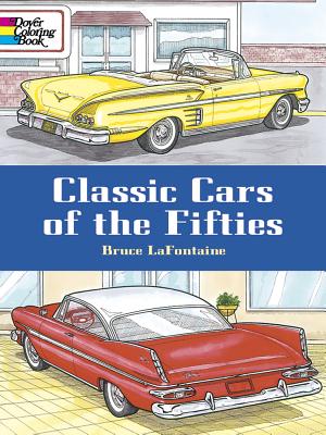 Classic Cars of the Fifties - Bruce Lafontaine