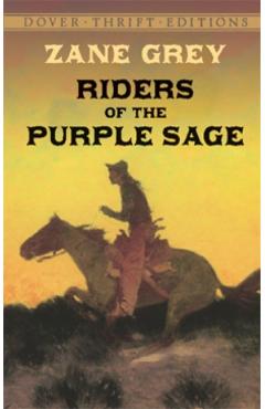 Riders of the Purple Sage - Zane Grey