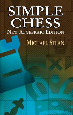 Simple Chess - Michael Stean