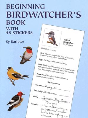 Beginning Birdwatcher's Book: With 48 Stickers [With 48] - Sy Barlowe