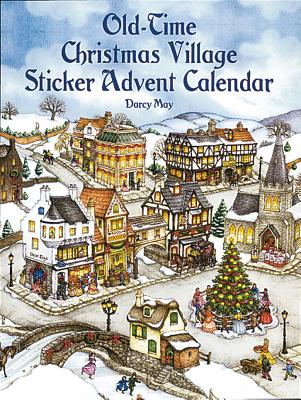 Old-Time Christmas Village Sticker Advent Calendar - Darcy May