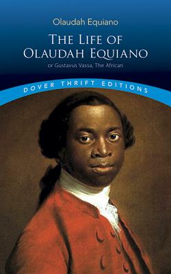 The Life of Olaudah Equiano - Olaudah Equiano