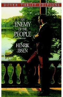 An Enemy of the People - Henrik Ibsen