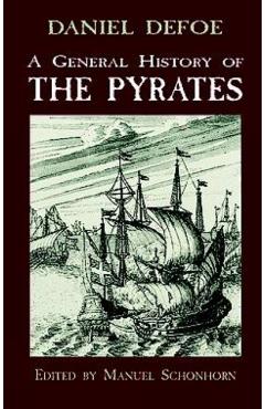 A General History of the Pyrates - Daniel Defoe