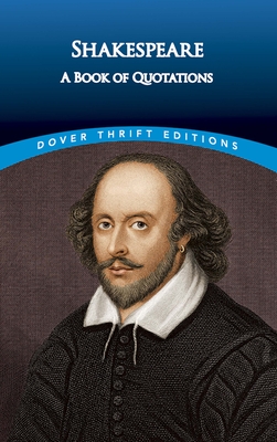 Shakespeare: A Book of Quotations - William Shakespeare