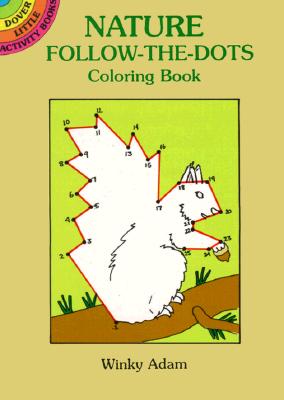 Nature Follow-The-Dots Coloring Book - Winky Adam