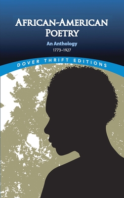 African-American Poetry: An Anthology, 1773-1927 - Joan R. Sherman