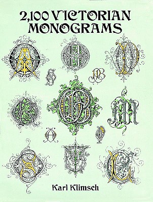 2,100 Victorian Monograms - Karl Klimsch