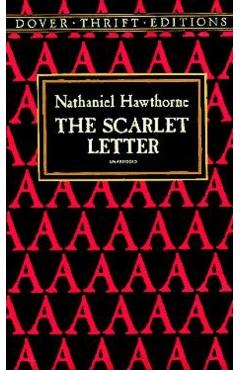 The Scarlet Letter - Nathaniel Hawthorne