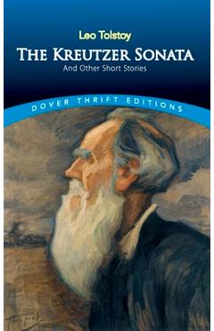 Coperta cărții 'The Kreutzer Sonata and Other Short Stories - Leo Tolstoy'