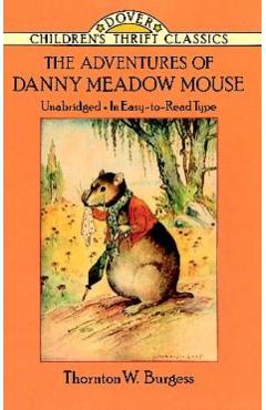 Coperta cărții 'The Adventures of Danny Meadow Mouse - Thornton W. Burgess'