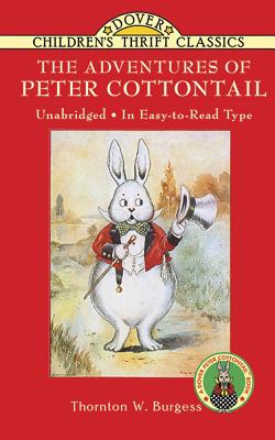 The Adventures of Peter Cottontail - Thornton W. Burgess