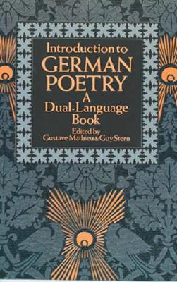 Introduction to German Poetry: A Dual-Language Book - Gustave Mathieu