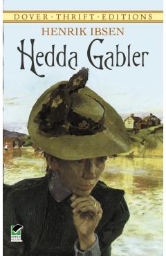 Hedda Gabler - Henrik Ibsen