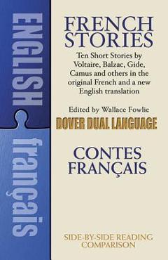 Poza produsului French Stories/Contes Francais: A Dual-Language Book - Wallace Fowlie