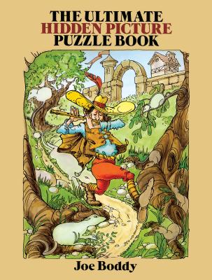 The Ultimate Hidden Picture Puzzle Book - Joe Boddy