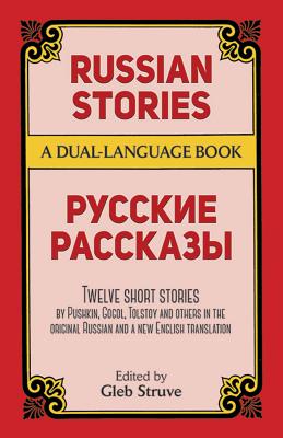 Russian Stories: A Dual-Language Book - Gleb Struve