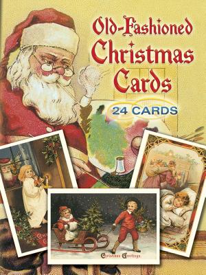Old-Fashioned Christmas Cards: 24 Cards - Gabriella Oldham