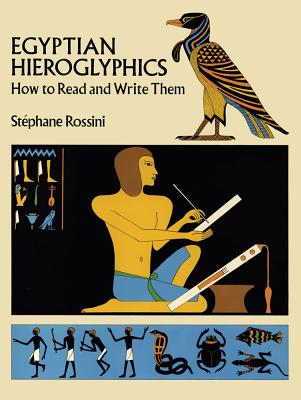 Egyptian Hieroglyphics - Stephane Rossini
