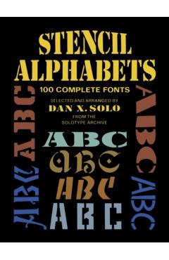 Stencil Alphabets - Dan X. Solo