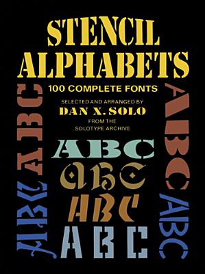 Stencil Alphabets - Dan X. Solo