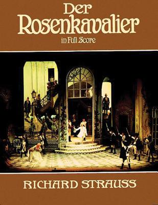 Der Rosenkavalier in Full Score - Richard Strauss